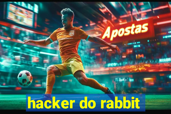 hacker do rabbit